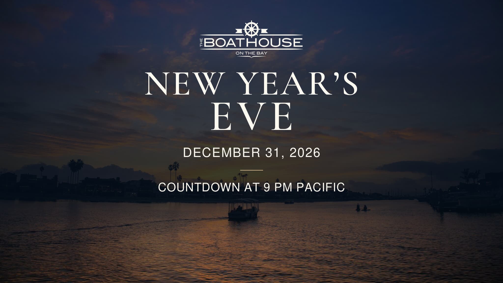 New Year’s Eve at Boathouse at Boathouse on the Bay